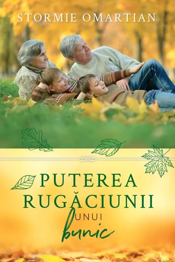 Puterea rugăciunii unui bunic