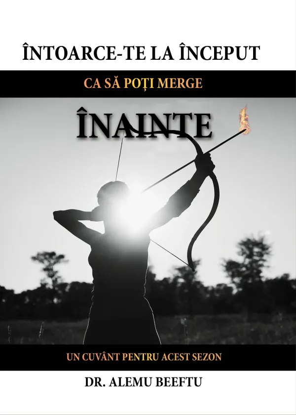 Intoarce-te la inceput ca sa poti merge inainte