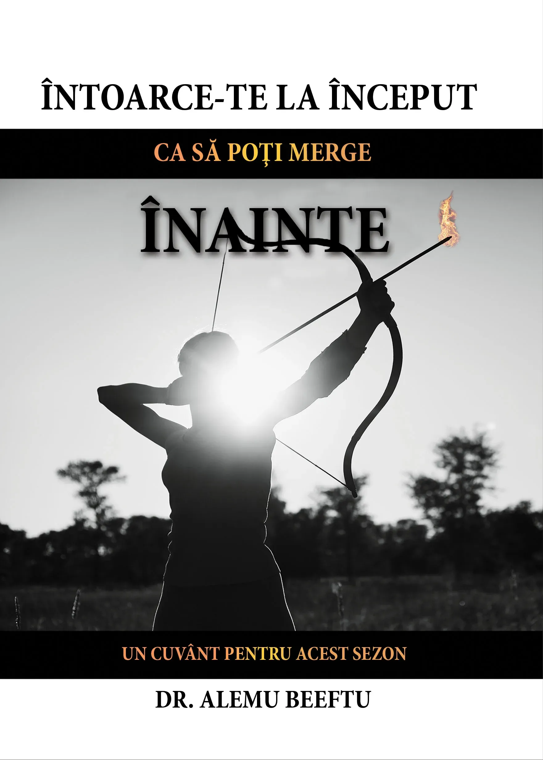Intoarce-te la inceput ca sa poti merge inainte