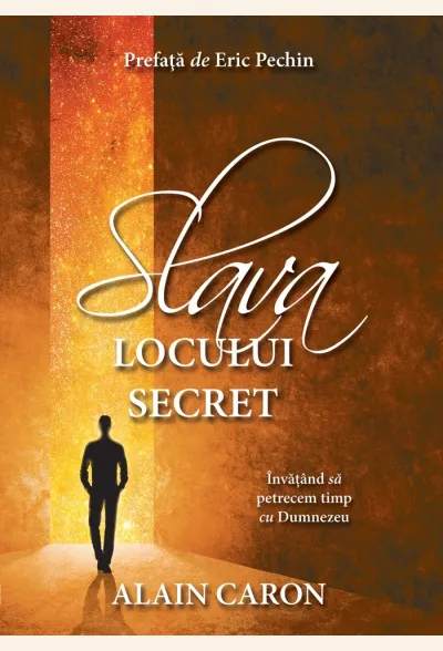 Slava locului secret.