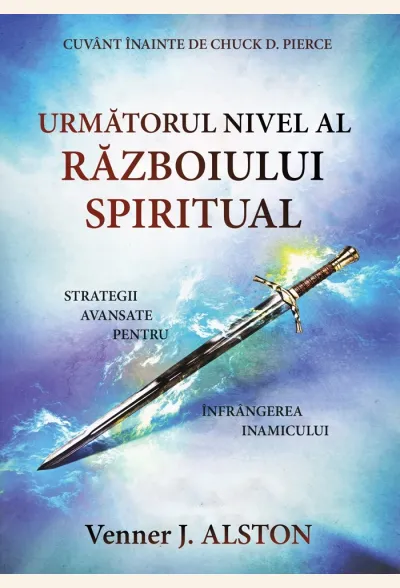 Următorul nivel al războiului spiritual
