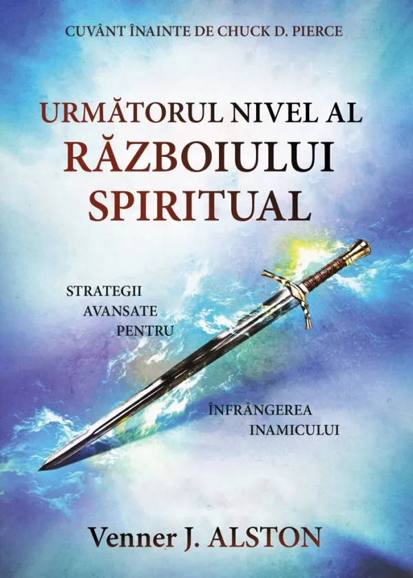 Următorul nivel al războiului spiritual