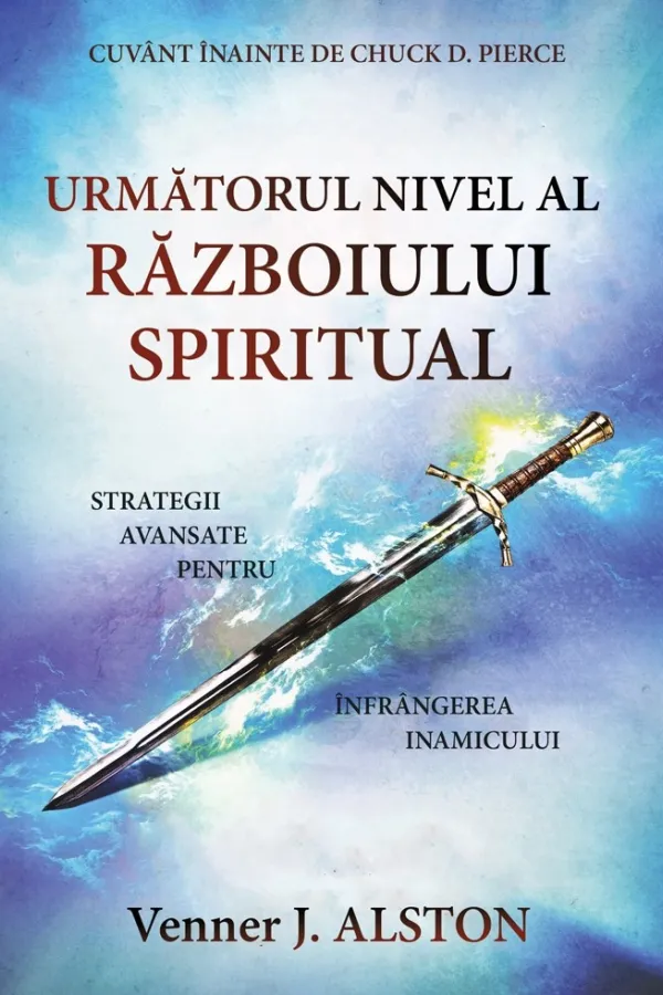 Următorul nivel al războiului spiritual