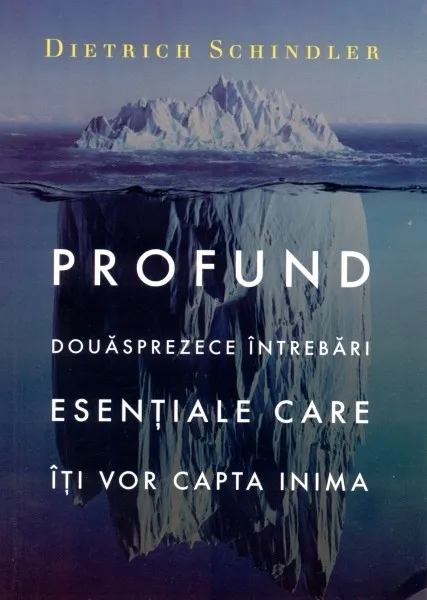 Profund. Douăsprezece întrebări esențiale care îți vor capta inima