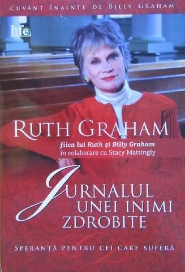 Jurnalul unei inimi zdrobite. Speranta pentru cei care sufera