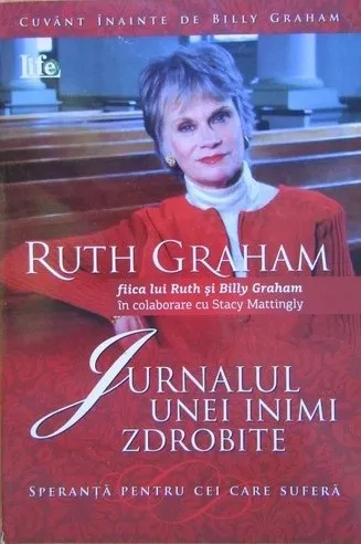 Jurnalul unei inimi zdrobite. Speranta pentru cei care sufera