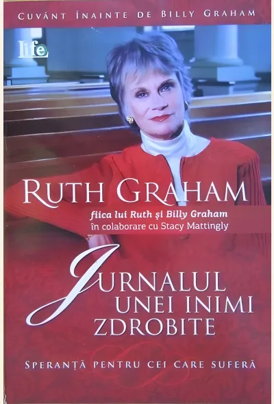 Jurnalul unei inimi zdrobite. Speranță pentru cei care suferă