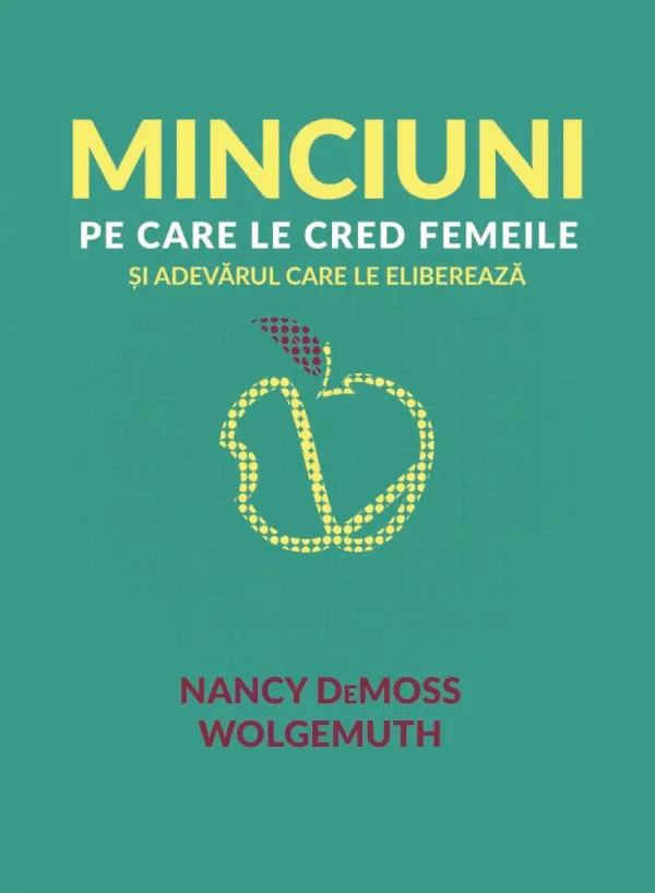 Minciuni pe care le cred femeile și adevărul care le eliberează