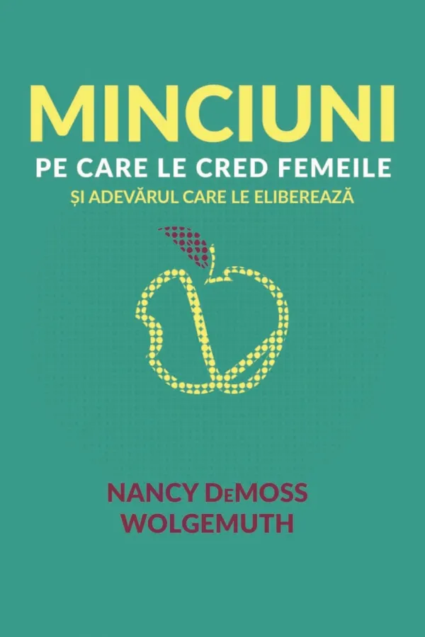 Minciuni pe care le cred femeile și adevărul care le eliberează