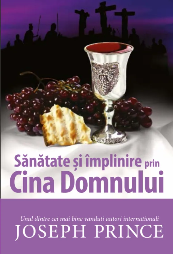 Sanatate si Implinire prin Cina Domnului - eBook