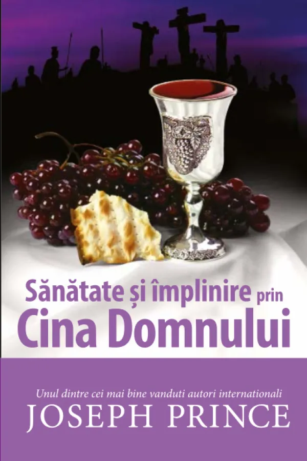 Sanatate si Implinire prin Cina Domnului - eBook