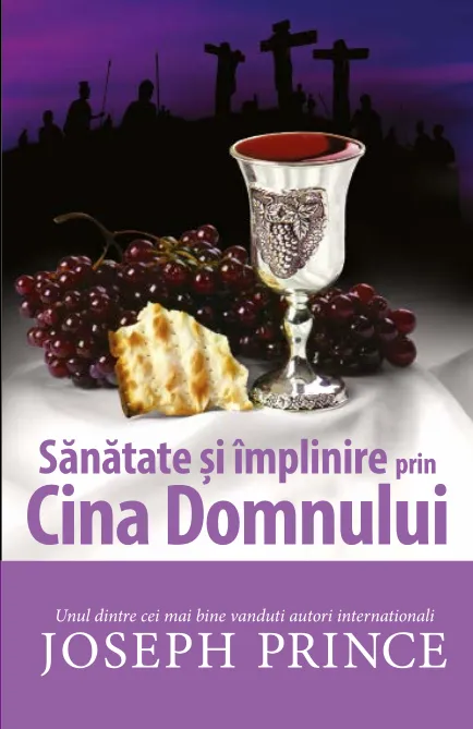 Sanatate si Implinire prin Cina Domnului - eBook