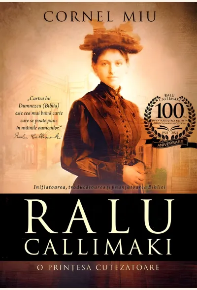 Ralu Callimaki - o prințesă cutezătoare