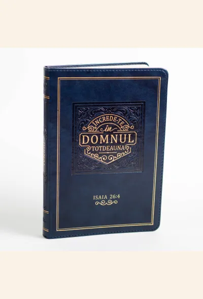 Jurnal: Încrede-te în Domnul totdeauna