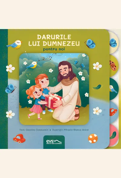 Darurile lui Dumnezeu pentru noi