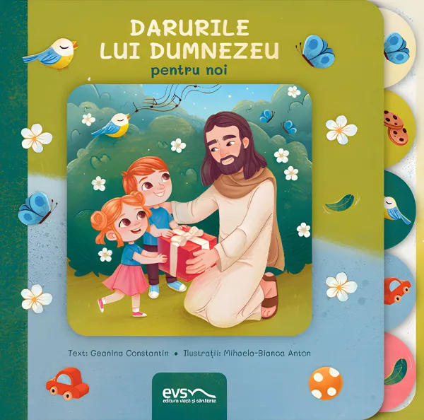 Darurile lui Dumnezeu pentru noi