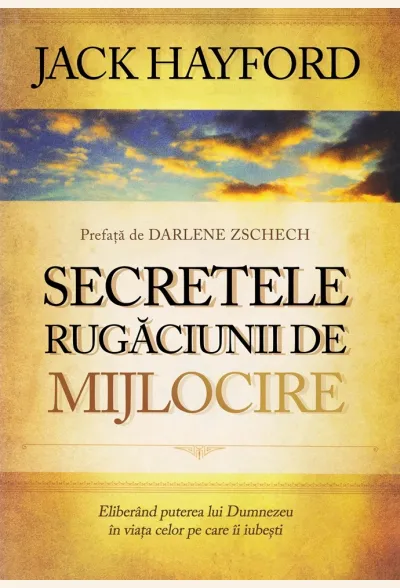 Secretele rugăciunii de mijlocire