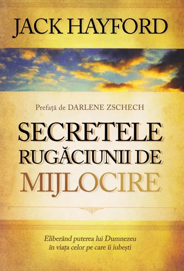 Secretele rugăciunii de mijlocire