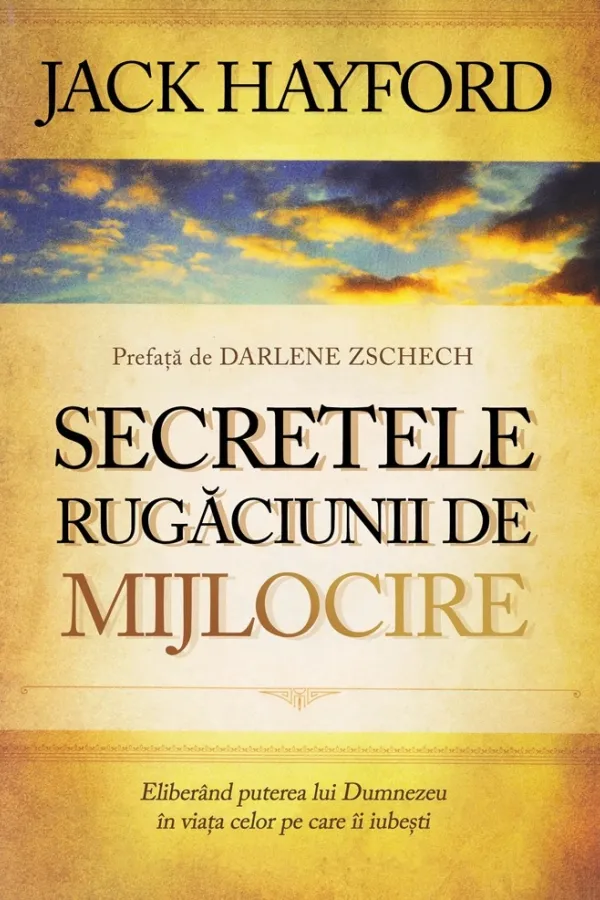 Secretele rugăciunii de mijlocire