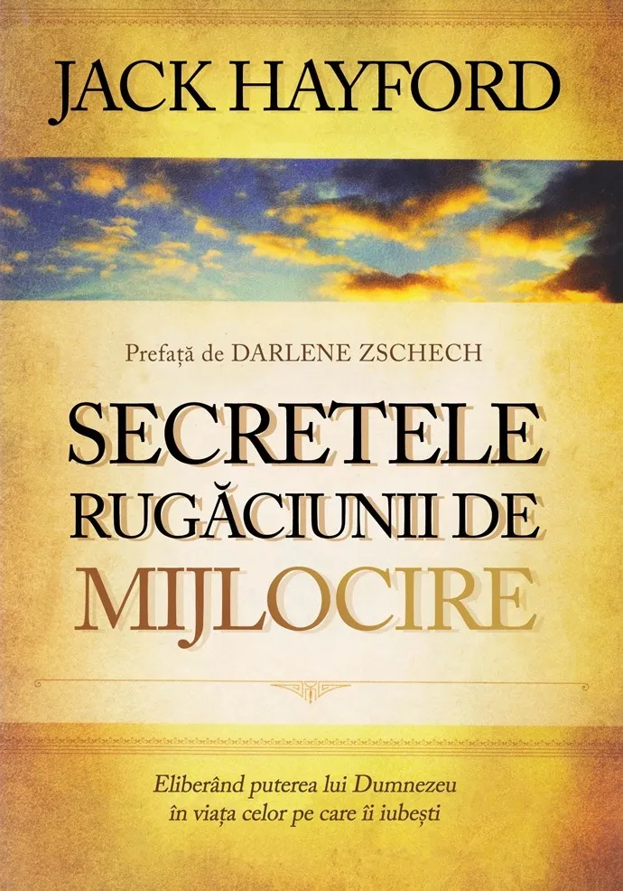 Secretele rugăciunii de mijlocire