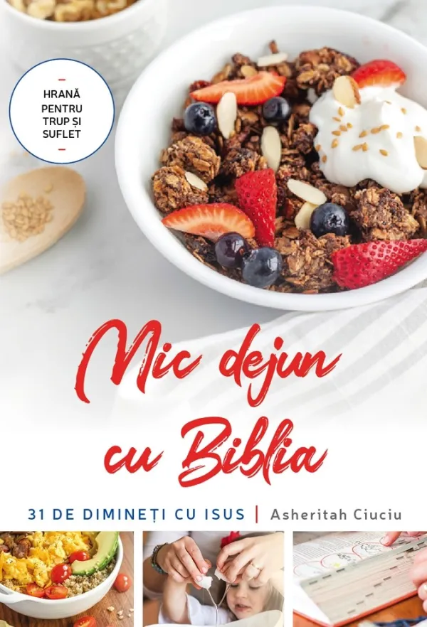 Mic dejun cu Biblia. 31 de dimineți cu Isus