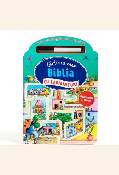 Biblia cu labirinturi. Desenează și șterge (seria Cărticica mea)