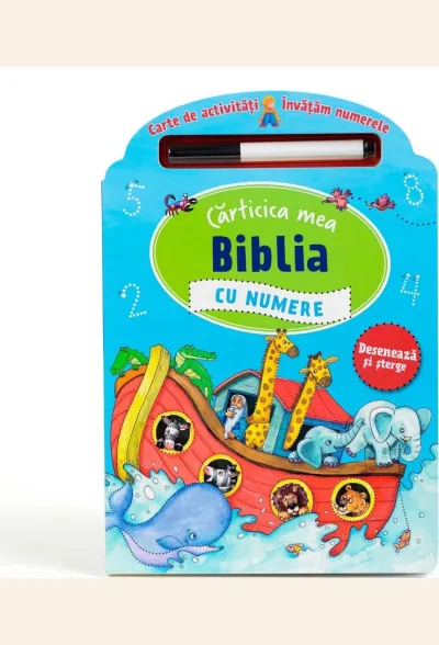 Biblia cu numere. Desenează și șterge (seria Cărticica mea)