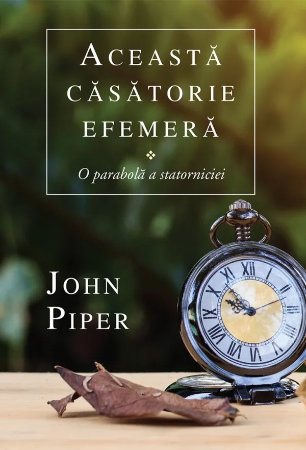 Această căsătorie efemeră. O parabolă a statorniciei