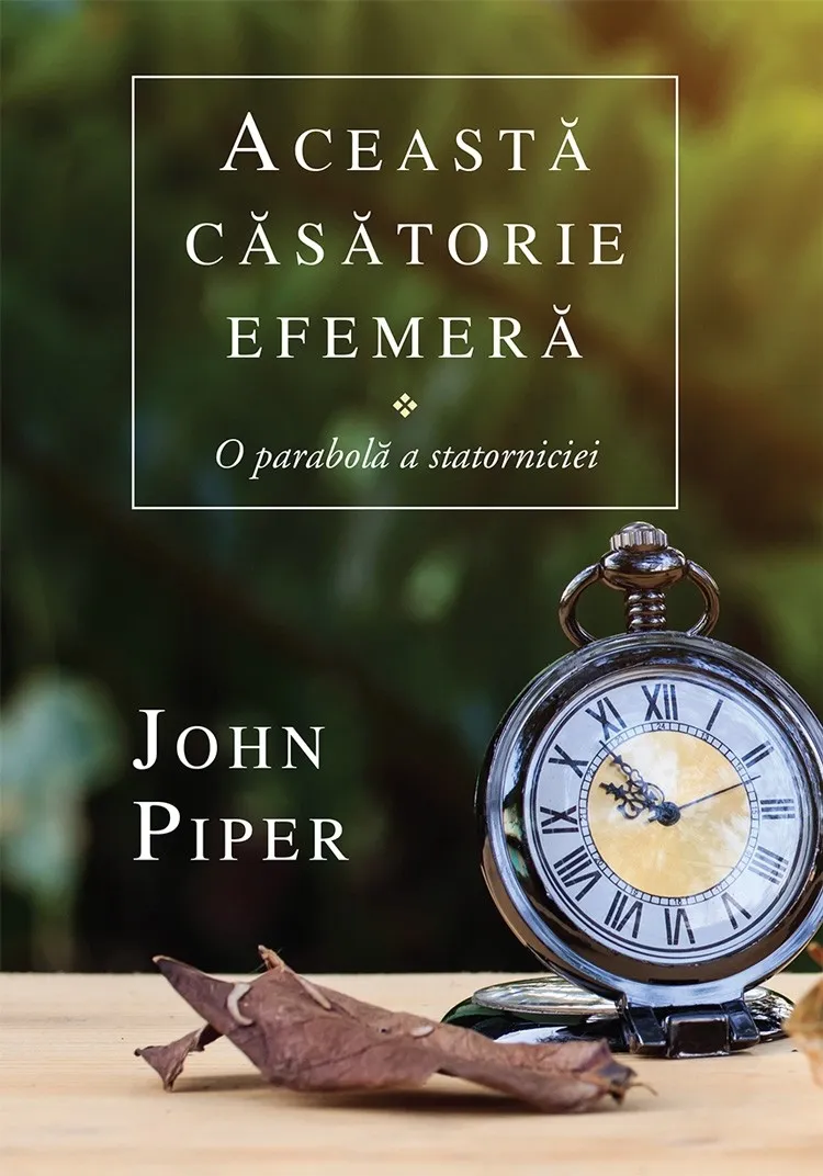 Această căsătorie efemeră. O parabolă a statorniciei