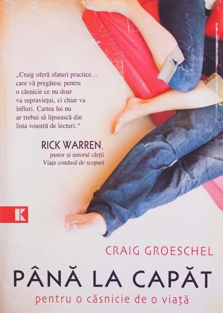 Pana la capat. Pentru o casnicie de o viata