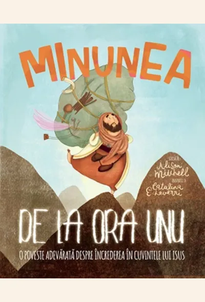Minunea de la ora unu (seria Povești care spun adevărul)