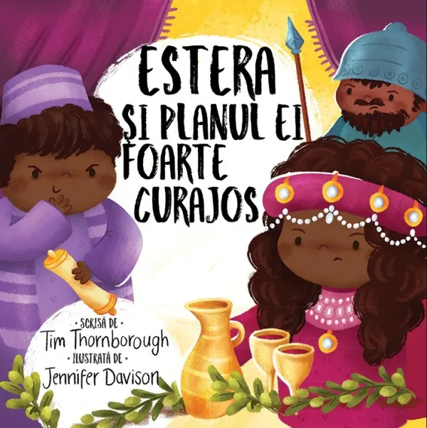 Estera și planul ei foarte curajos (seria Cele mai frumoase istorisiri biblice)