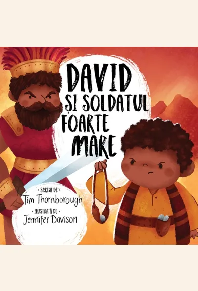David și soldatul foarte mare (seria Cele mai frumoase istorisiri biblice)