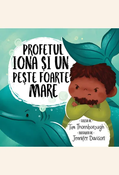 Profetul Iona și un pește foarte mare (seria Cele mai frumoase istorisiri biblice)
