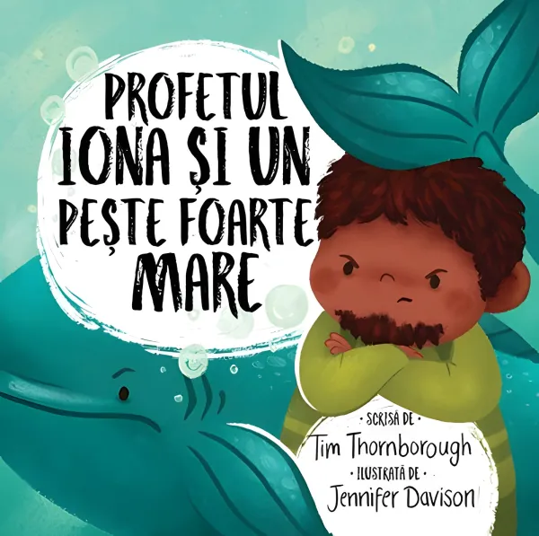Profetul Iona și un pește foarte mare (seria Cele mai frumoase istorisiri biblice)