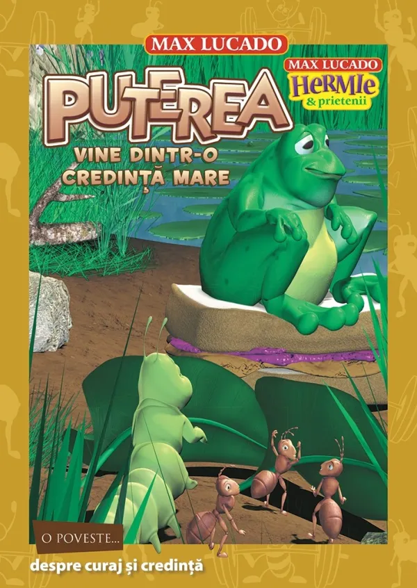 Puterea vine dintr-o credință mare (seria Hermie și prietenii)