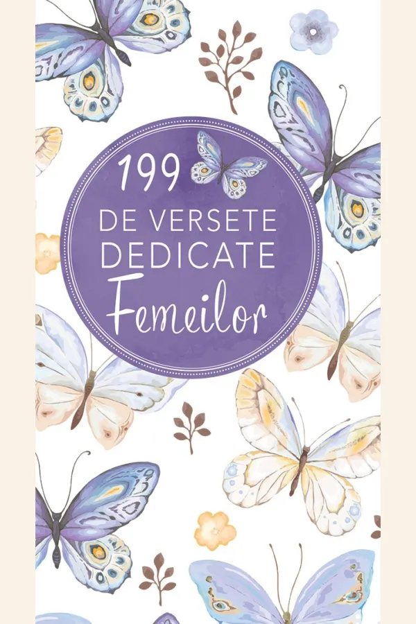 199 de versete dedicate femeilor