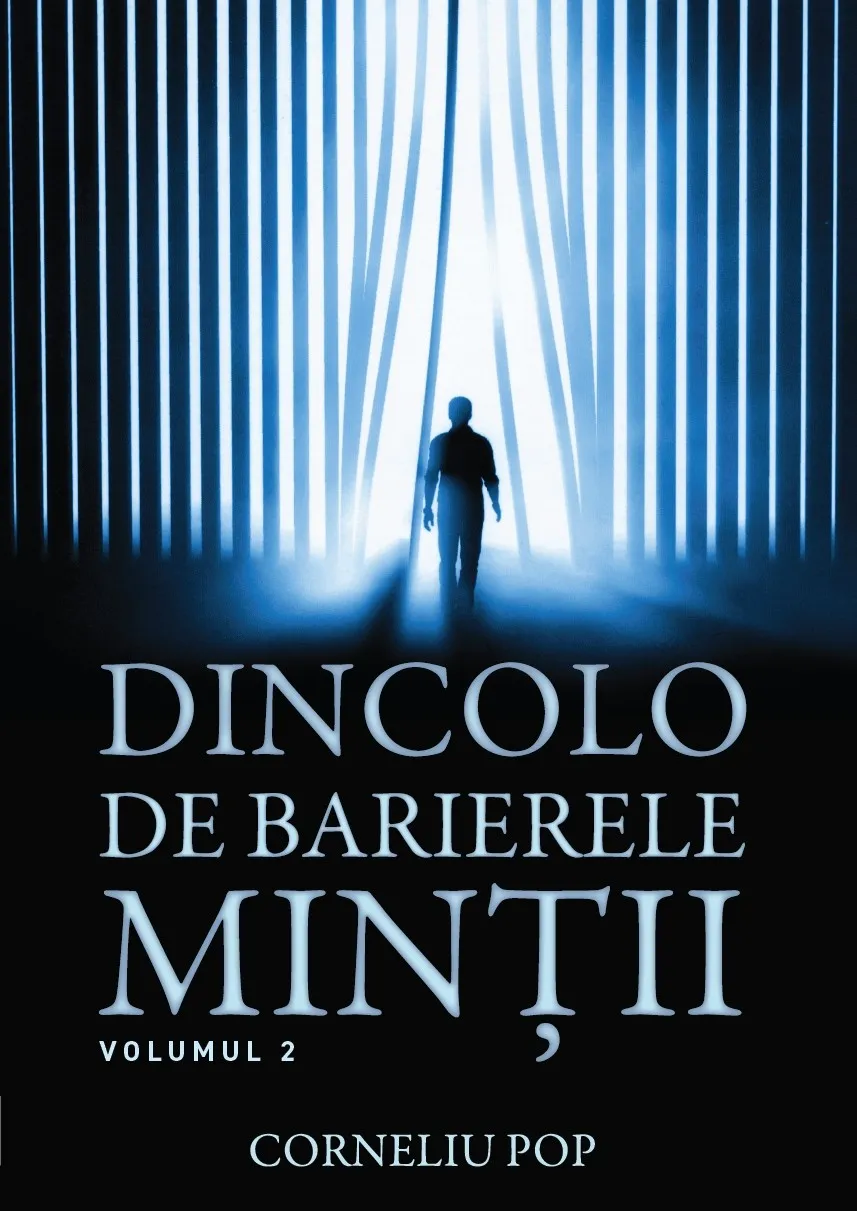 Dincolo de barierele minții - Vol. 2