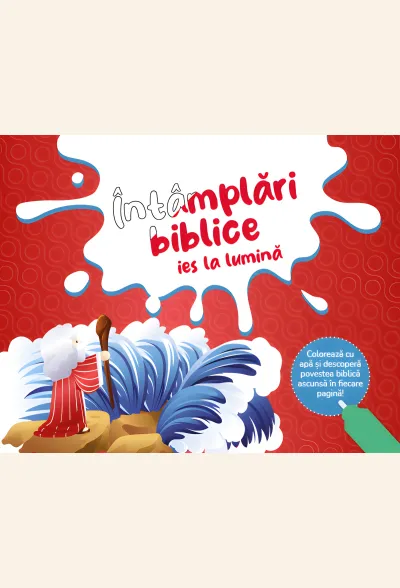 Întâmplări biblice ies la lumină. Carte de colorat cu apă