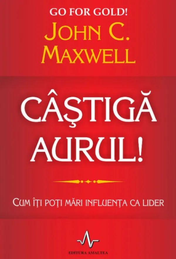 Castiga aurul! Cum iti poti mari influenta ca lider