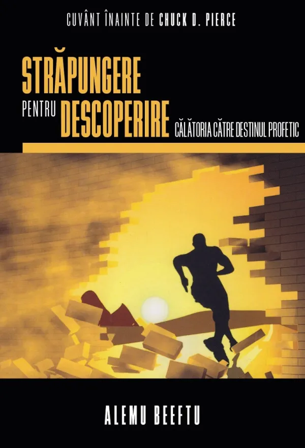 Străpungere pentru descoperire: Călătoria către destinul profetic