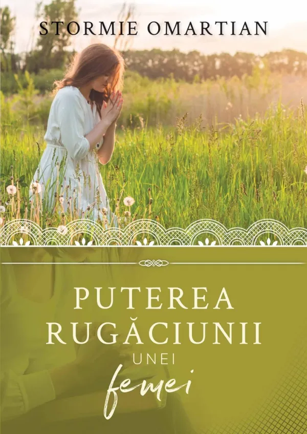 Puterea rugăciunii unei femei