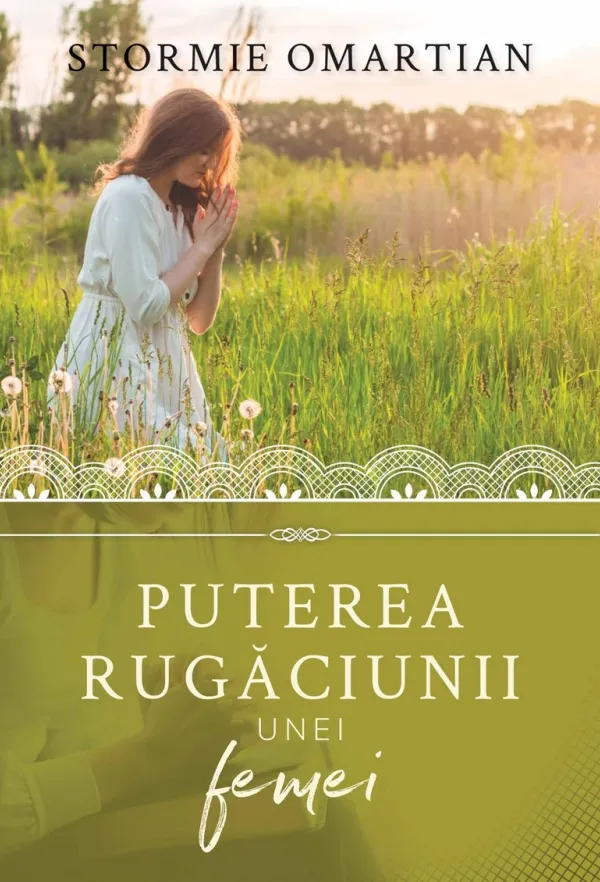 Puterea rugăciunii unei femei