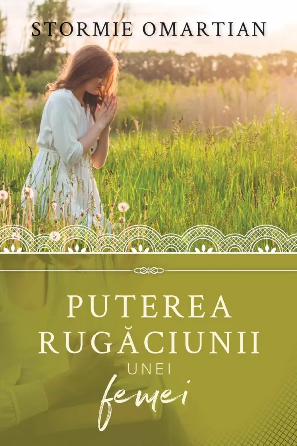 Puterea rugăciunii unei femei