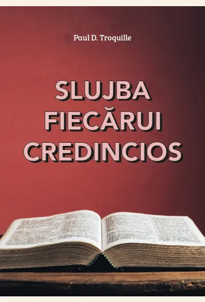 Slujba fiecărui credincios