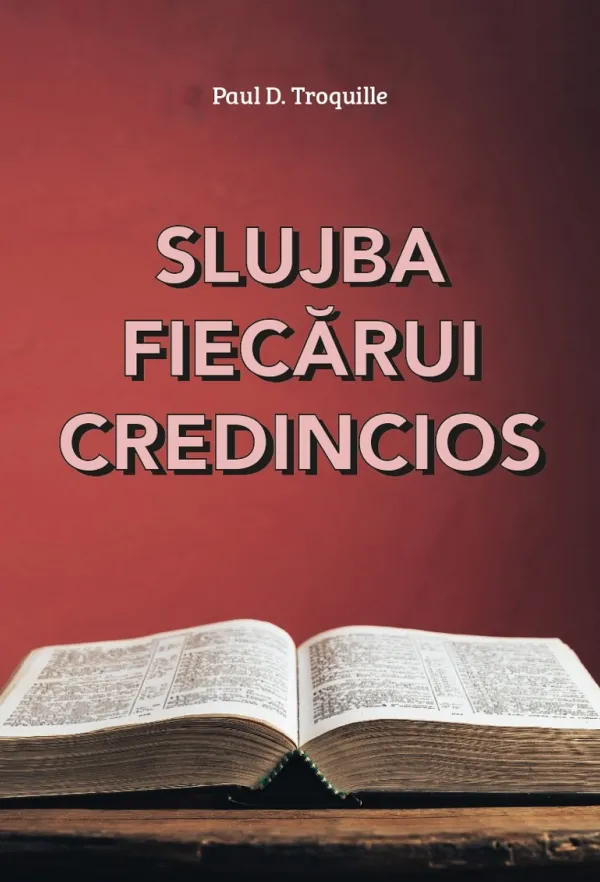 Slujba fiecărui credincios