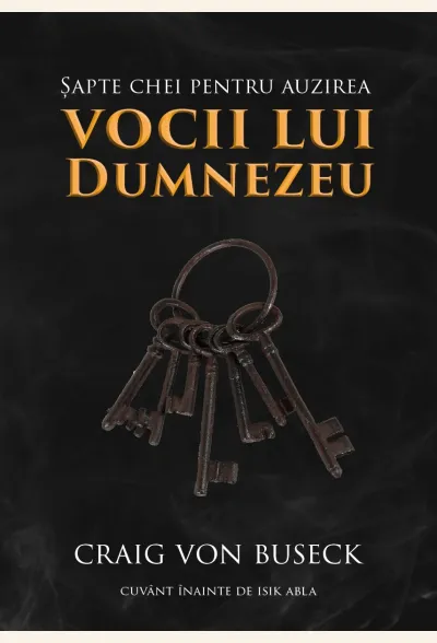 Șapte chei pentru auzirea vocii lui Dumnezeu