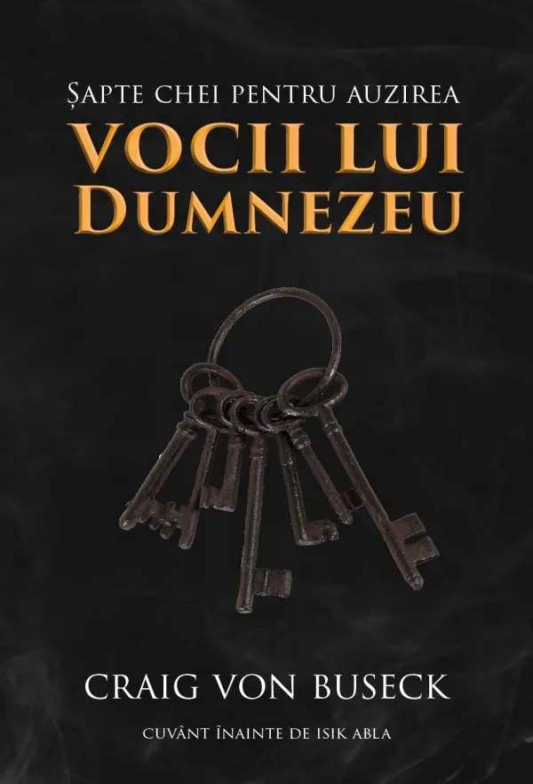 Șapte chei pentru auzirea vocii lui Dumnezeu