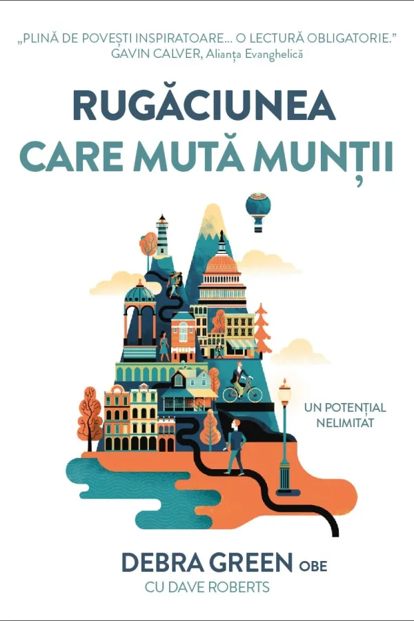 Rugăciunea care mută munții