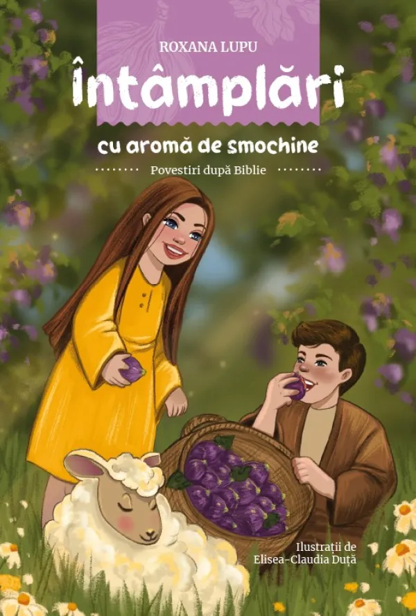 Întâmplări cu aromă de smochine. Povestiri după Biblie